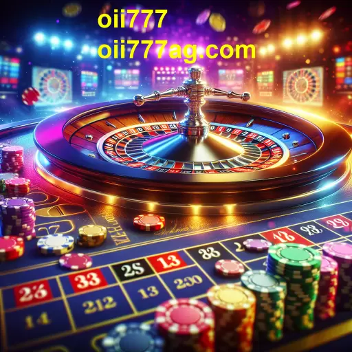 A Fascinante Experiência da Roleta no Oii777